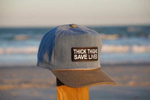 Thick Thighs Save Lives Hat
