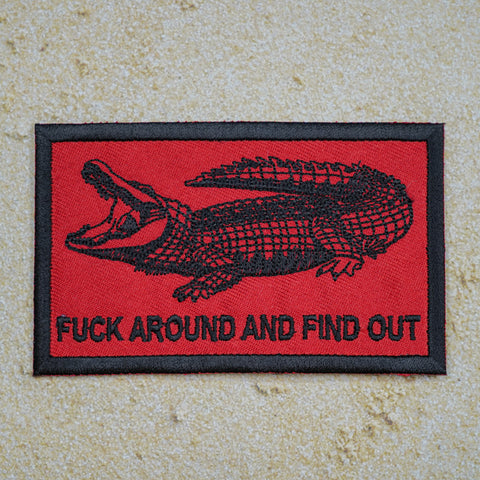 Alligator Fuck Around And Find Out