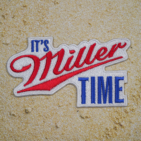 It's Miller Time